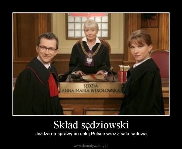 Skład sędziowski – Jeżdżą na sprawy po całej Polsce wraz z sala sądową 