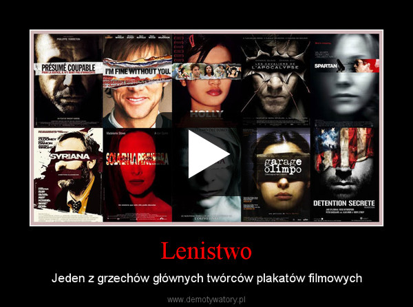 Lenistwo – Jeden z grzechów głównych twórców plakatów filmowych 