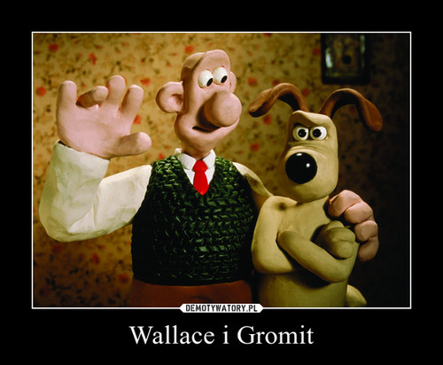 Wallace i Gromit