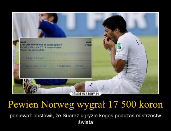Pewien Norweg wygrał 17 500 koron