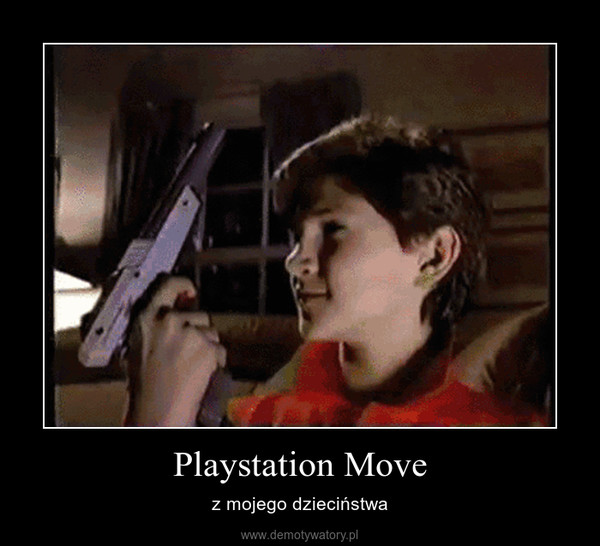 Playstation Move – z mojego dzieciństwa 