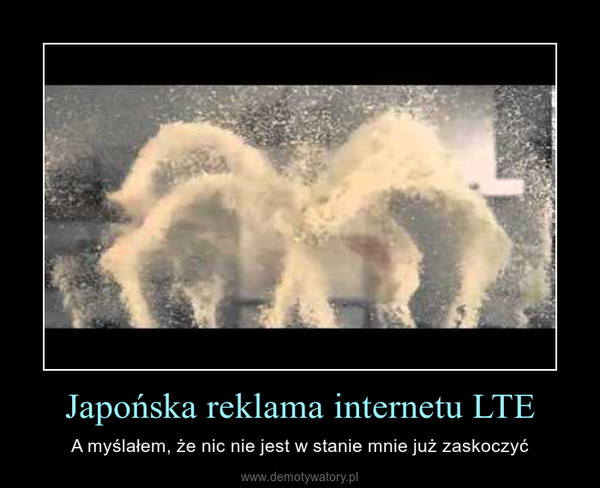 Japońska reklama internetu LTE – A myślałem, że nic nie jest w stanie mnie już zaskoczyć 