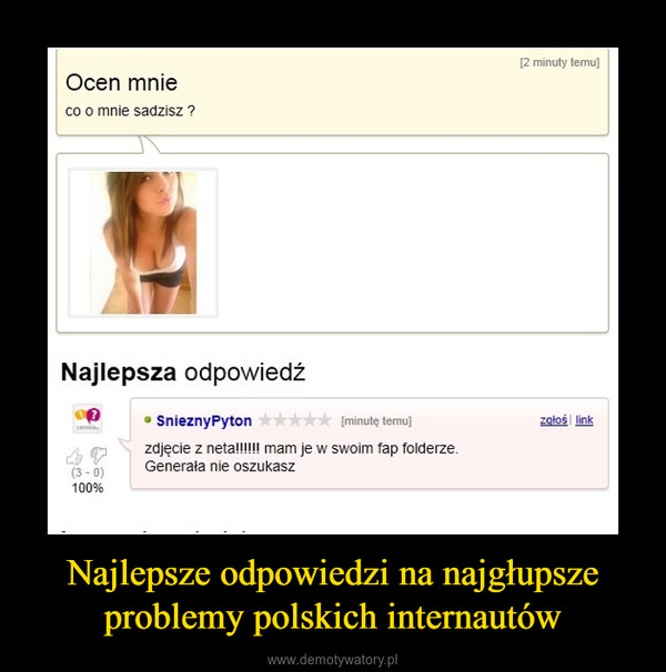 Najlepsze odpowiedzi na najgłupsze problemy polskich internautów –  