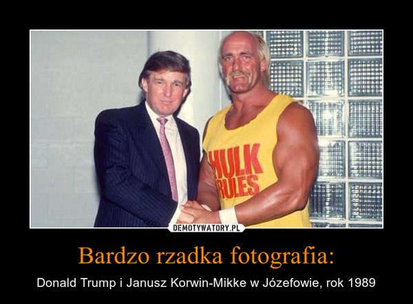Bardzo rzadka fotografia: – Donald Trump i Janusz Korwin-Mikke w Józefowie, rok 1989 