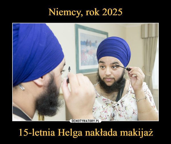 Niemcy, rok 2025 15-letnia Helga nakłada makijaż