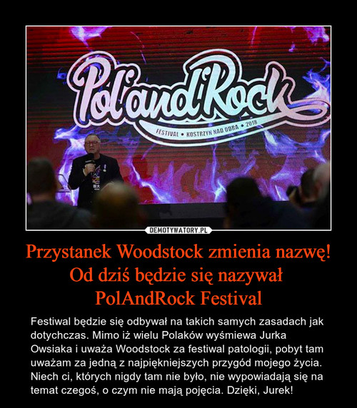 Przystanek Woodstock zmienia nazwę! Od dziś będzie się nazywał 
PolAndRock Festival