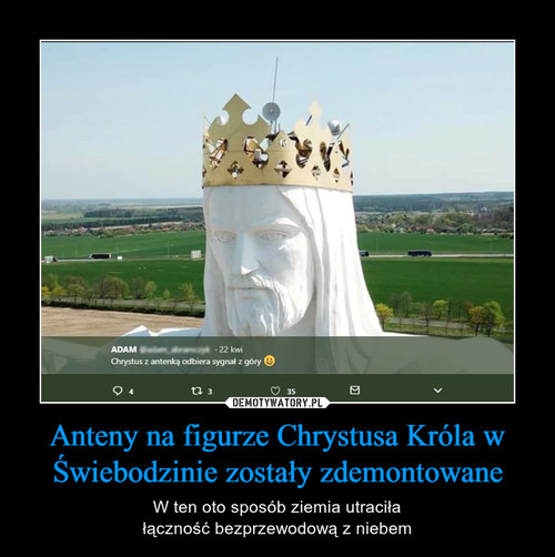 Anteny na figurze Chrystusa Króla w Świebodzinie zostały zdemontowane