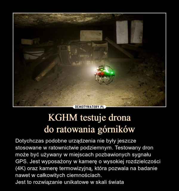 KGHM testuje drona
do ratowania górników