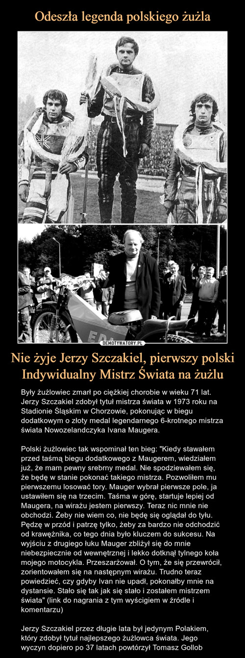 Odeszła legenda polskiego żużla Nie żyje Jerzy Szczakiel, pierwszy polski Indywidualny Mistrz Świata na żużlu