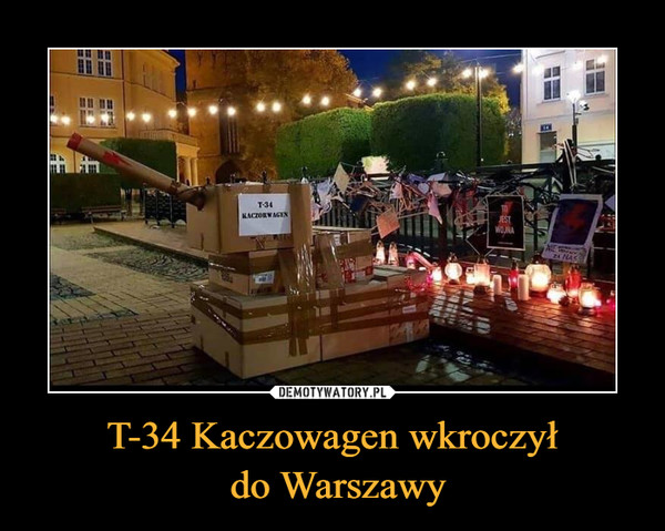 T-34 Kaczowagen wkroczył do Warszawy –  