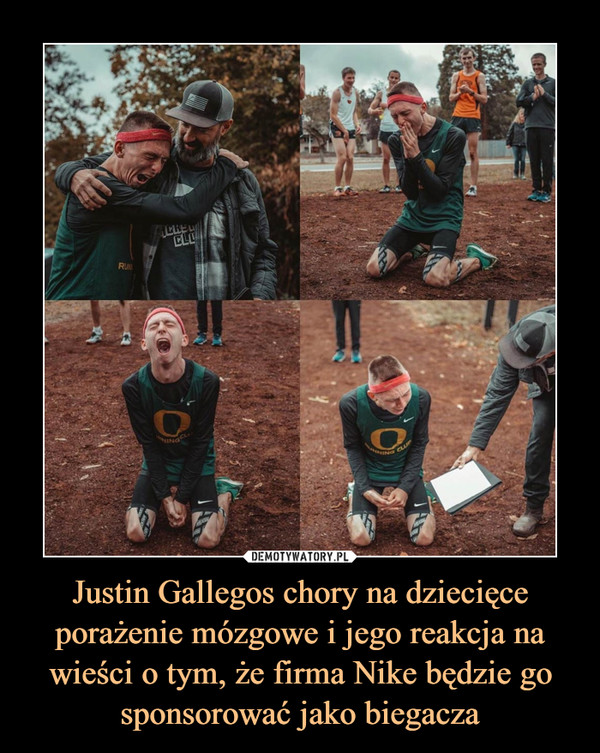 Justin Gallegos chory na dziecięce porażenie mózgowe i jego reakcja na wieści o tym, że firma Nike będzie go sponsorować jako biegacza –  