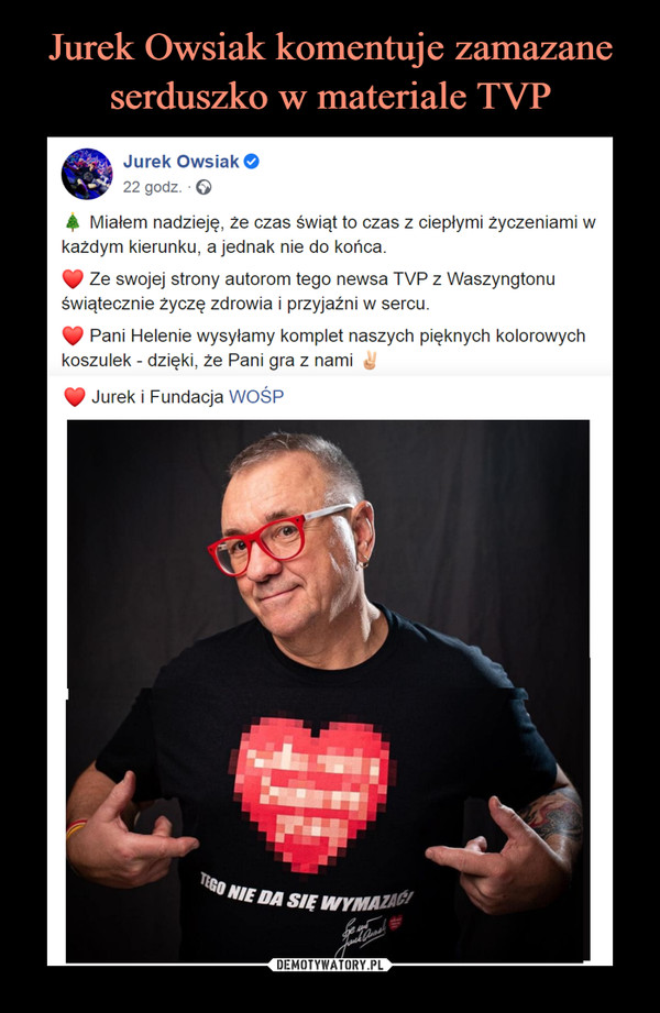 Jurek Owsiak komentuje zamazane serduszko w materiale TVP