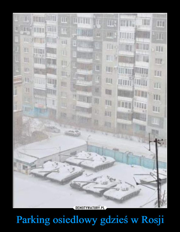 Parking osiedlowy gdzieś w Rosji