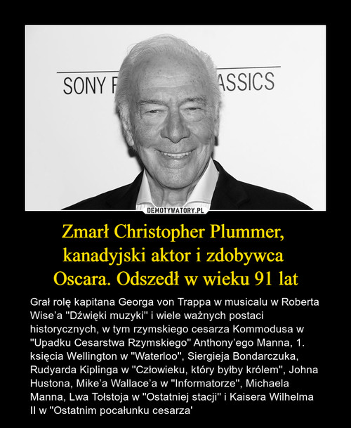 Zmarł Christopher Plummer, 
kanadyjski aktor i zdobywca 
Oscara. Odszedł w wieku 91 lat