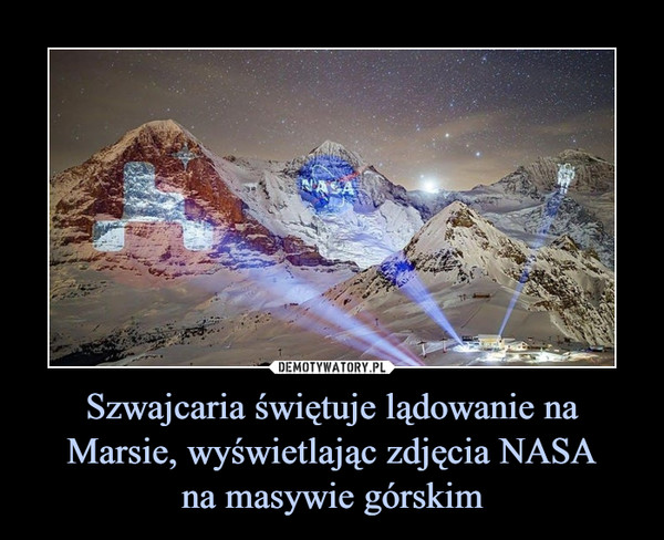 Szwajcaria świętuje lądowanie na Marsie, wyświetlając zdjęcia NASA
na masywie górskim