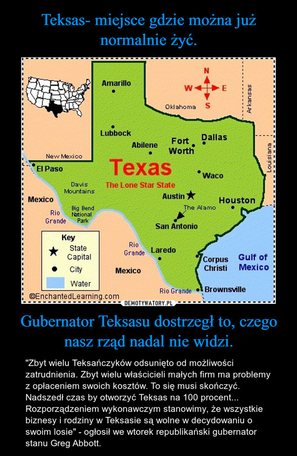 Teksas- miejsce gdzie można już normalnie żyć. Gubernator Teksasu dostrzegł to, czego nasz rząd nadal nie widzi.