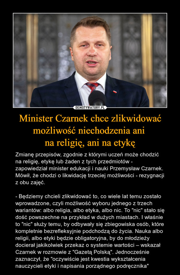 Minister Czarnek chce zlikwidować możliwość niechodzenia ani 
na religię, ani na etykę