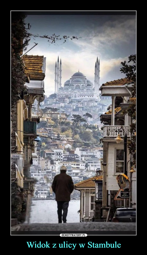 Widok z ulicy w Stambule –  