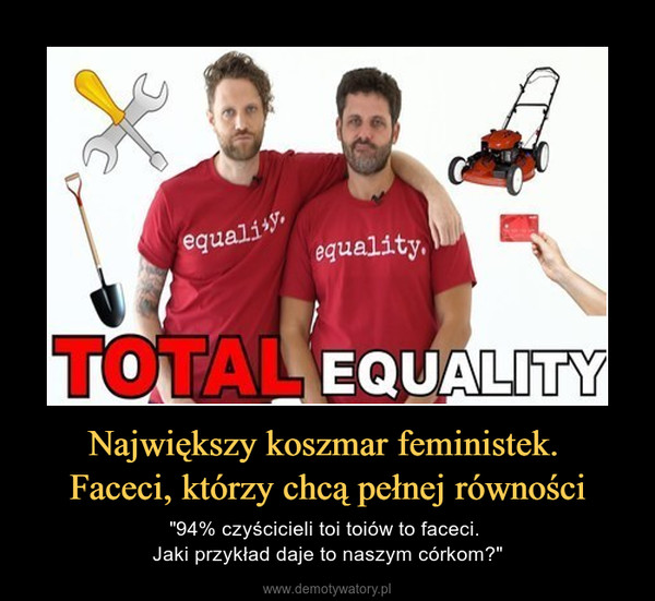 Największy koszmar feministek. Faceci, którzy chcą pełnej równości – "94% czyścicieli toi toiów to faceci. Jaki przykład daje to naszym córkom?" 