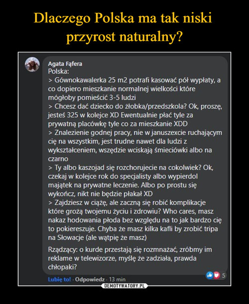Dlaczego Polska ma tak niski 
przyrost naturalny?