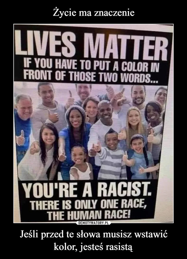 Jeśli przed te słowa musisz wstawić kolor, jesteś rasistą –  