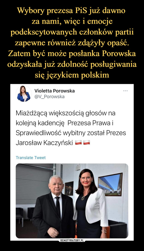  –  Violetta Porowska@V_PorowskaMiażdżącą większością głosów nakolejną kadencję Prezesa Prawa iSprawiedliwość wybitny został PrezesJarosław Kaczyński tm