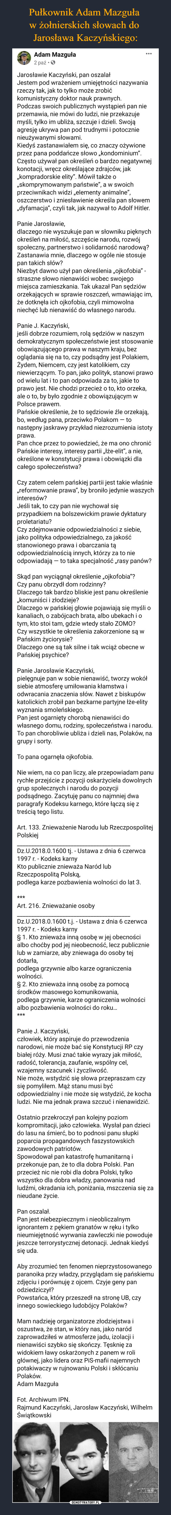 Pułkownik Adam Mazguła 
w żołnierskich słowach do 
Jarosława Kaczyńskiego: