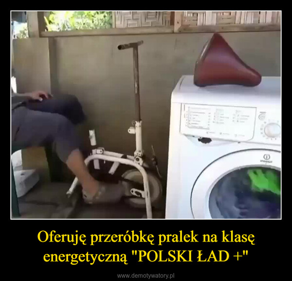 Oferuję przeróbkę pralek na klasę energetyczną "POLSKI ŁAD +" –  