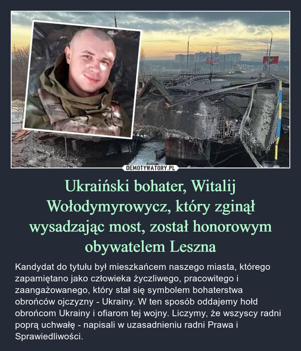 Ukraiński bohater, Witalij Wołodymyrowycz, który zginął wysadzając most, został honorowym obywatelem Leszna