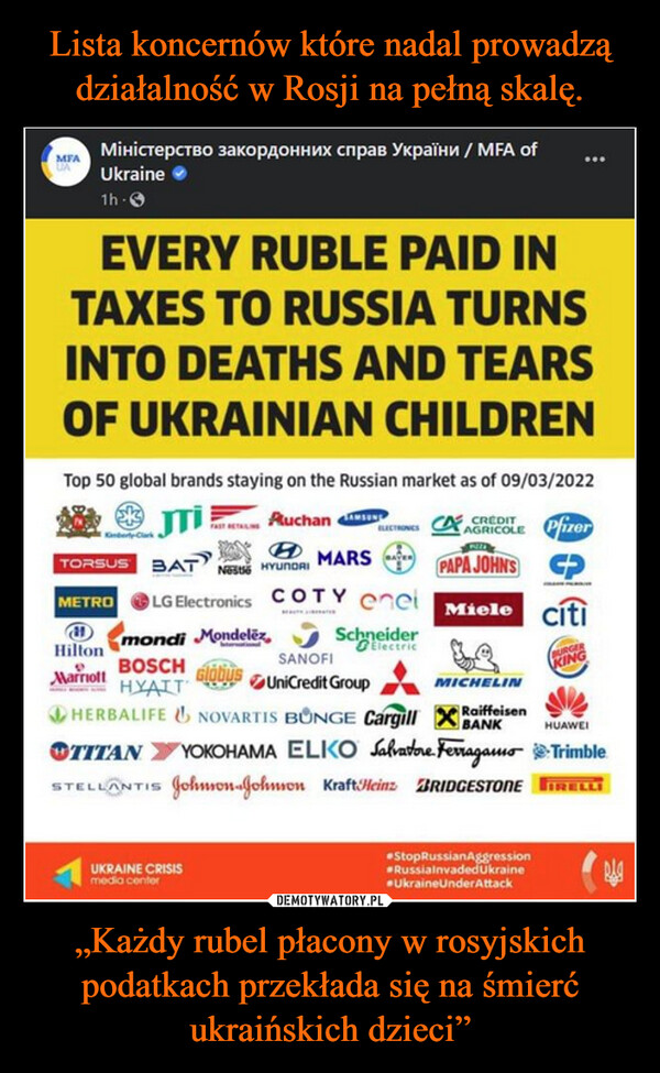 „Każdy rubel płacony w rosyjskich podatkach przekłada się na śmierć ukraińskich dzieci” –  