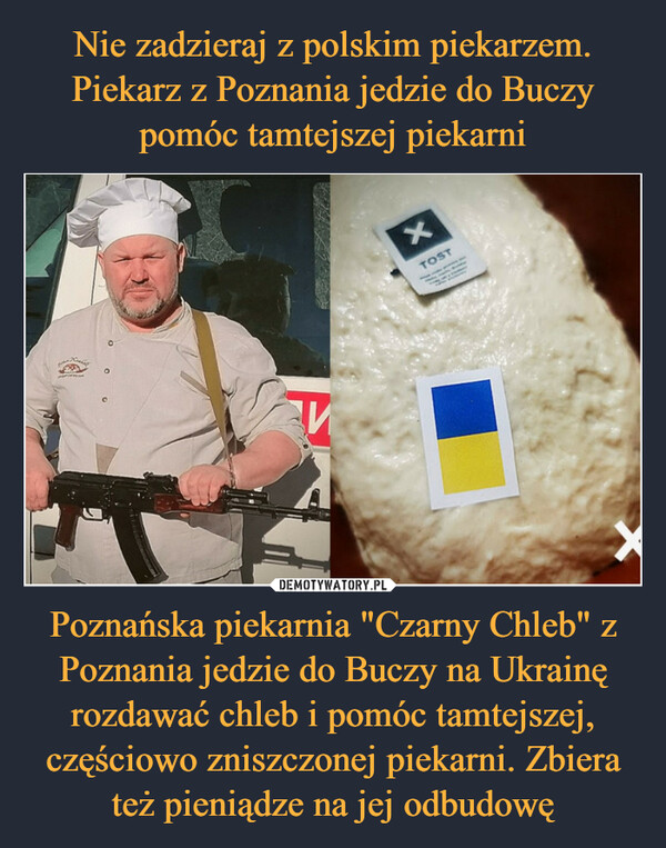 Poznańska piekarnia "Czarny Chleb" z Poznania jedzie do Buczy na Ukrainę rozdawać chleb i pomóc tamtejszej, częściowo zniszczonej piekarni. Zbiera też pieniądze na jej odbudowę –  