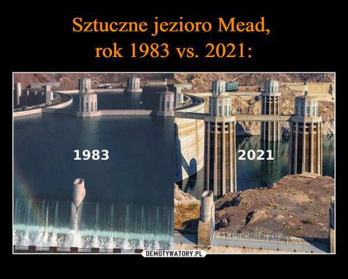 Sztuczne jezioro Mead, 
rok 1983 vs. 2021: