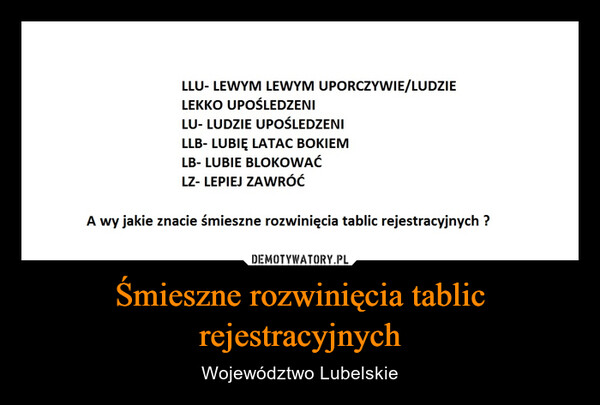 Śmieszne rozwinięcia tablic rejestracyjnych – Województwo Lubelskie 