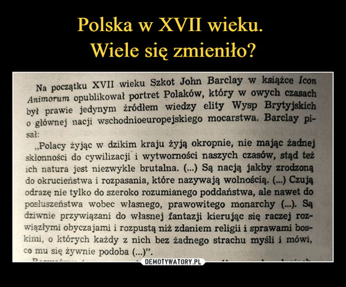 Polska w XVII wieku. 
Wiele się zmieniło?
