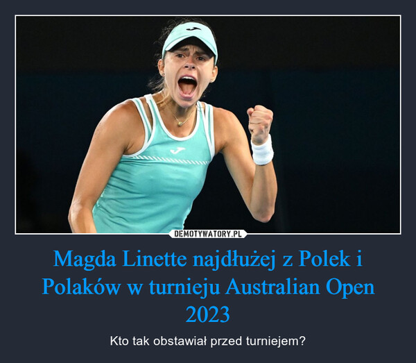 Magda Linette najdłużej z Polek i Polaków w turnieju Australian Open 2023 – Kto tak obstawiał przed turniejem? 