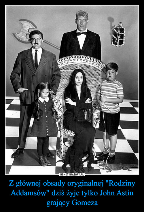 Z głównej obsady oryginalnej "Rodziny Addamsów" dziś żyje tylko John Astin grający Gomeza