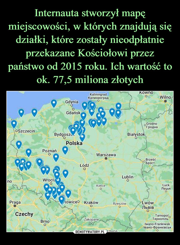 Internauta stworzył mapę miejscowości, w których znajdują się działki, które zostały nieodpłatnie przekazane Kościołowi przez państwo od 2015 roku. Ich wartość to ok. 77,5 miliona złotych