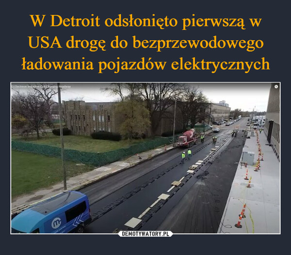 W Detroit odsłonięto pierwszą w USA drogę do bezprzewodowego ładowania pojazdów elektrycznych